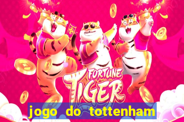 jogo do tottenham hoje palpite